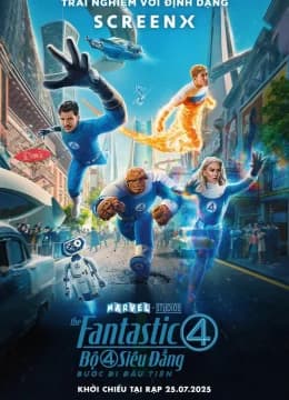 Bộ Tứ Siêu Đẳng: Bước Đi Đầu Tiên - The Fantastic 4: First Steps (2025) Vietsub